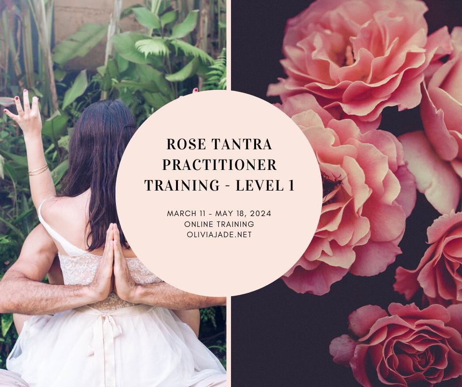 Rose Tantra Level 1 Spring 2024